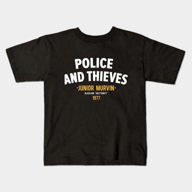 Police and Thieves: A Timeless Reggae Anthem Kids T-Shirt by Boogosh